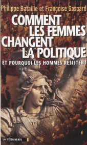 eBook, Comment les femmes changent la politique : Et pourquoi les hommes résistent, La Découverte (réédition numérique FeniXX)