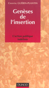 E-book, Genèses de l'insertion : L'action publique indéfinie, Dunod (réédition numérique FeniXX)