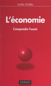 E-book, L'économie : Comprendre l'avenir, Dunod (réédition numérique FeniXX)