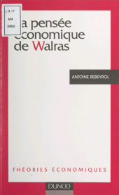 E-book, La pensée économique de Walras, Dunod (réédition numérique FeniXX)