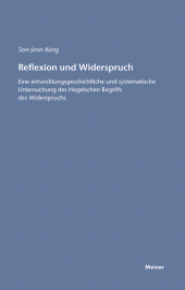 E-book, Reflexion und Widerspruch : Entwicklungsgeschichtliche und systematische Untersuchung des Hegelschen Begriffs des Widerspruchs, Felix Meiner Verlag