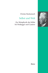 E-book, Selbst und Welt : Zur Metaphysik des Selbst bei Heidegger und Cassirer, Felix Meiner Verlag