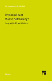 E-book, Was ist Aufklärung? Ausgewählte kleine Schriften : Ausgewählte Kleine Schriften, Felix Meiner Verlag