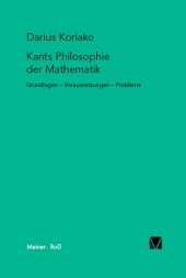 E-book, Kants Philosophie der Mathematik : Grundlagen - Voraussetzungen - Probleme, Felix Meiner Verlag