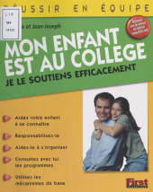 E-book, Mon enfant est au collège : Je le soutiens efficacement, First (réédition numérique FeniXX)