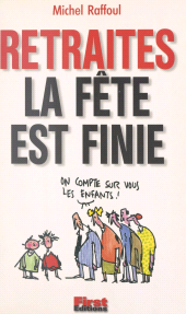 E-book, Retraites, la fête est finie, First (réédition numérique FeniXX)