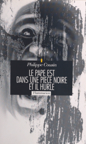 E-book, Le Pape est dans une pièce noire, et il hurle, Flammarion (réédition numérique FeniXX)