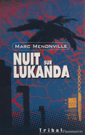 E-book, Nuit sur Lukanda, Flammarion (réédition numérique FeniXX)
