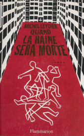 E-book, Quand la haine sera morte, Flammarion (réédition numérique FeniXX)