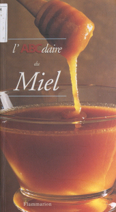 eBook, L'ABCdaire du miel, Flammarion (réédition numérique FeniXX)