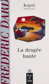 E-book, La Dragée haute, Fleuve éditions (réédition numérique FeniXX)