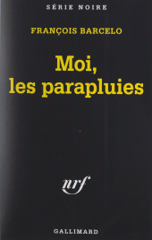 E-book, Moi, les parapluies, Gallimard (réédition numérique FeniXX)