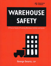 E-book, Warehouse Safety : A Practical Guide to Preventing Warehouse Incidents and Injuries, Government Institutes