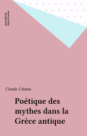E-book, Poétique des mythes dans la Grèce antique, Hachette (réédition numérique FeniXX)