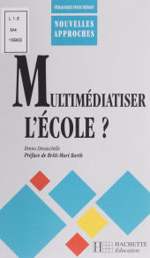E-book, Multimédiatiser l'école ?, Hachette (réédition numérique FeniXX)