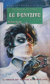 E-book, Le Dentiste : Panique sur la ville, Hachette (réédition numérique FeniXX)