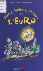 E-book, Pierre, Hélène, Manou et l'Euro..., Hachette (réédition numérique FeniXX)