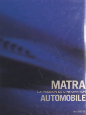E-book, Matra, la passion de l'innovation automobile, Hachette (réédition numérique FeniXX)