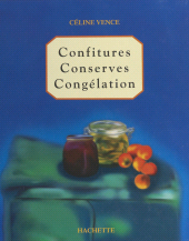 E-book, Confitures, conserves, congélation, Hachette (réédition numérique FeniXX)