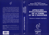E-book, Approches évolutionnistes de la firme et de l'industrie : Théories et analyses empiriques, L'Harmattan