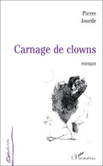 E-book, Carnage de clowns, L'Harmattan
