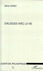 E-book, Dialogues avec la vie, Verret, Michel, L'Harmattan