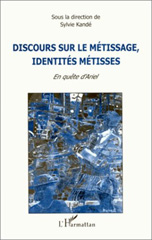 E-book, Discours sur le metissage, identites metisses : En quête d'Ariel, L'Harmattan