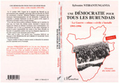 E-book, Démocratie (une) pour tous les Burundais : La Guerre " ethno "-civile s'installe 1993-1996 :, Ntibantunganya, Sylvestre, L'Harmattan