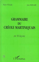 E-book, Grammaire du Créole martiniquais en 50 leçons, Pinalie, Pierre, L'Harmattan