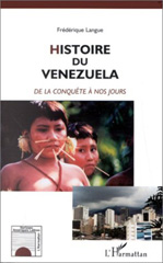 E-book, Histoire du Venezuela : De la conquête à nos jours, Langue, Frédérique, L'Harmattan
