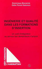 E-book, Ingenierie et qualite dans les formations d'insertion : Un outil d'intégration au service des demandeurs d'emploi, Bienaime, Dominique, L'Harmattan