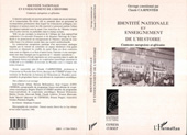 E-book, Identité nationale et enseignement de l'histoire : Contextes européens et africains, Carpentier, Claude, L'Harmattan