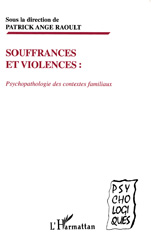 E-book, SOUFFRANCES ET VIOLENCES : PSYCHOPATHOLOGIE DES CONTEXTES FAMILIAUX, L'Harmattan