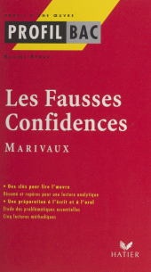 E-book, Les fausses confidences : Marivaux, Hatier (réédition numérique FeniXX)