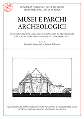 E-book, Musei e parchi archeologici : IX ciclo di lezioni sulla ricerca applicata in archeologia : Certosa di Pontignano (Siena), 15- 21 dicembre 1997, All'insegna del giglio