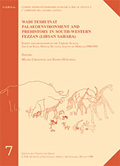 E-book, Wadi Teshuinat palaeoenvironment and prehistory in South-Western Fezzan (Libyan Sahara) : survey and excavations in the Tadrart Acacus, Erg Uan Kasa, Messak Settafet and Edeyen of Murzuq, 1990-1995, All'insegna del giglio