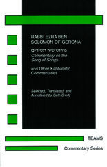 E-book, Commentary on the Song of Songs : And Other Kabbalistic Commentaries, Solomon, Ezra Ben., Medieval Institute Publications