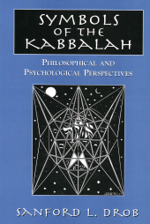 E-book, Symbols of the Kabbalah : Philosophical and Psychological Perspectives, Jason Aronson, Inc