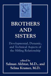 E-book, Brothers and Sisters : Developmental, Dynamic, and Technical Aspects of the Sibling Relationship, Jason Aronson, Inc