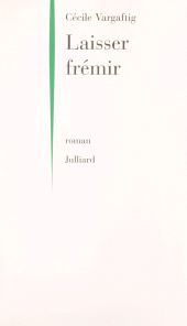 E-book, Laisser frémir, Julliard (réédition numérique FeniXX)
