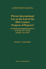 E-book, Private International Law at the End of the 20th Century : Progress or Regress?, Symeonides, Symeon, Kluwer Law International
