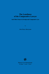 E-book, The Loneliness of the Comparative Lawyer And Other Essays in Foreign and Comparative Law, Merryman, John Henry, Kluwer Law International