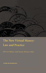 E-book, The New Virtual Money : Law and Practice, Hance, Olivier, Kluwer Law International
