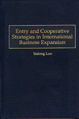E-book, Entry and Cooperative Strategies in International Business Expansion, Bloomsbury Publishing
