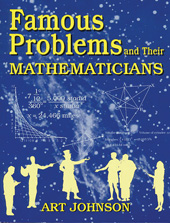 eBook, Famous Problems and Their Mathematicians, Johnson, Art., Bloomsbury Publishing