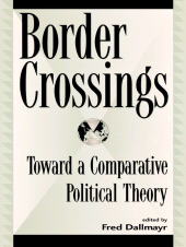E-book, Border Crossings : Toward a Comparative Political Theory, Dallmayr, Fred, Lexington Books