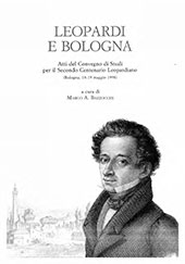 E-book, Leopardi e Bologna : atti del Convegno di studi per il secondo centenario leopardiano : Bologna, 18-19 maggio 1998, L.S. Olschki