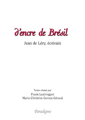 E-book, D'encre de Brésil : Jean de Léry, écrivain, Éditions Paradigme