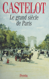 eBook, Le Grand Siècle de Paris, Perrin (réédition numérique FeniXX)