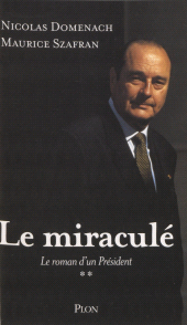 E-book, Le Roman d'un président (2) : Le miraculé, Plon (réédition numérique FeniXX)